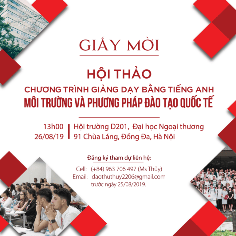 Hội thảo “CHƯƠNG TRÌNH GIẢNG DẠY BẰNG TIẾNG ANH: MÔI TRƯỜNG VÀ PHƯƠNG PHÁP ĐÀO TẠO QUỐC TẾ”
